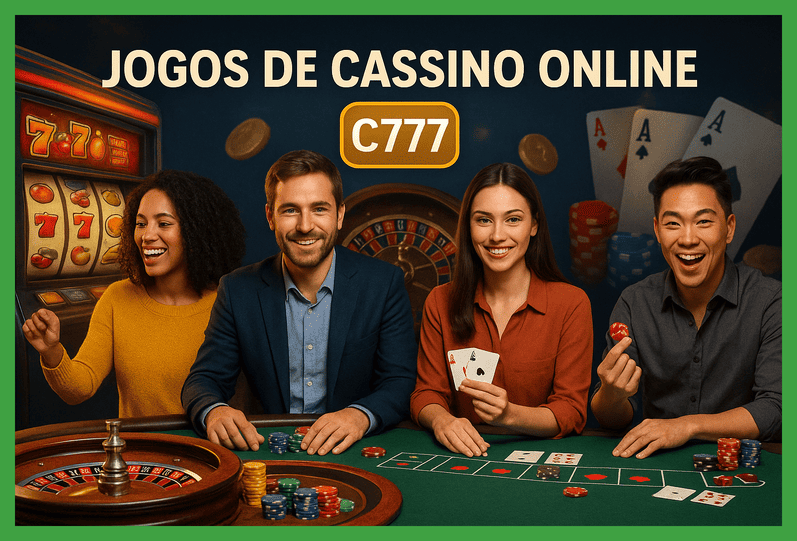 Jogos de cassino online inovadores e emocionantes na C777